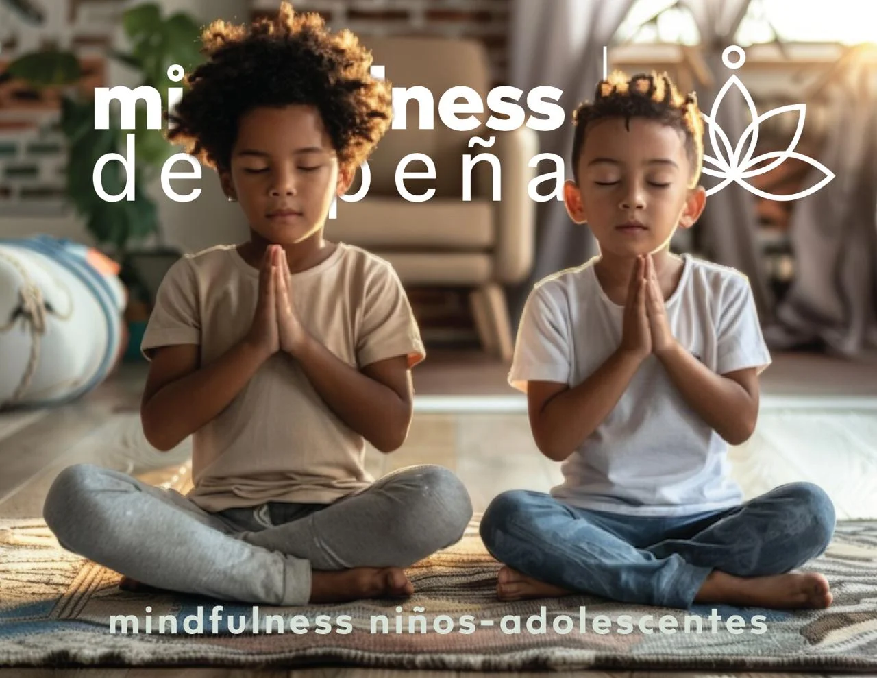 MINDFULNESS, Beneficios para niños y adolescentes